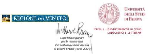 logo della Regione del Veneto, logo del Comitato regionale per le celebrazioni di Vittore Branca, logo dell'Università di Padova