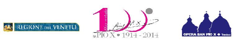 logo della Regione del Veneto, logo del Comitato per le celebrazioni di Pio X, logo dell'Opera di San Pio X