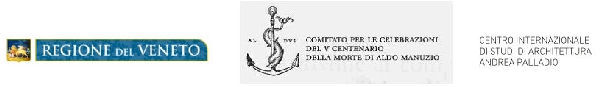 logo Regione del Veneto, logo del Comitato per le celebrazioni di Aldo Manuzio, logo del Centro Architettura Andrea Palladio