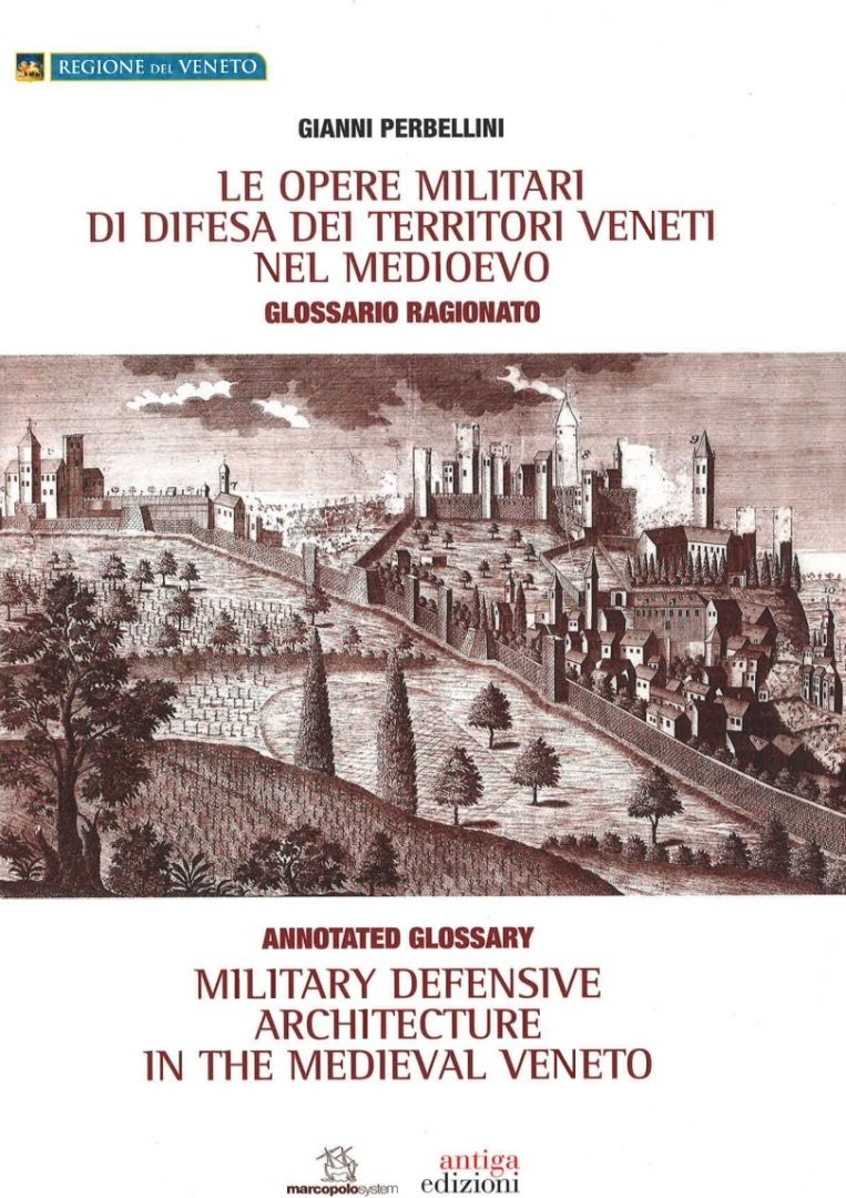 le opere militari di difesa dei territori veneti del medioevo