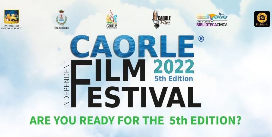 Caorle Film Festival 2022 -  Caorle Film Festival