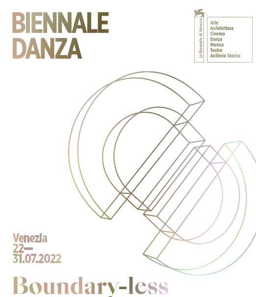 Biennale  Danza 2022 -  Fondazione La Biennale di Venezia