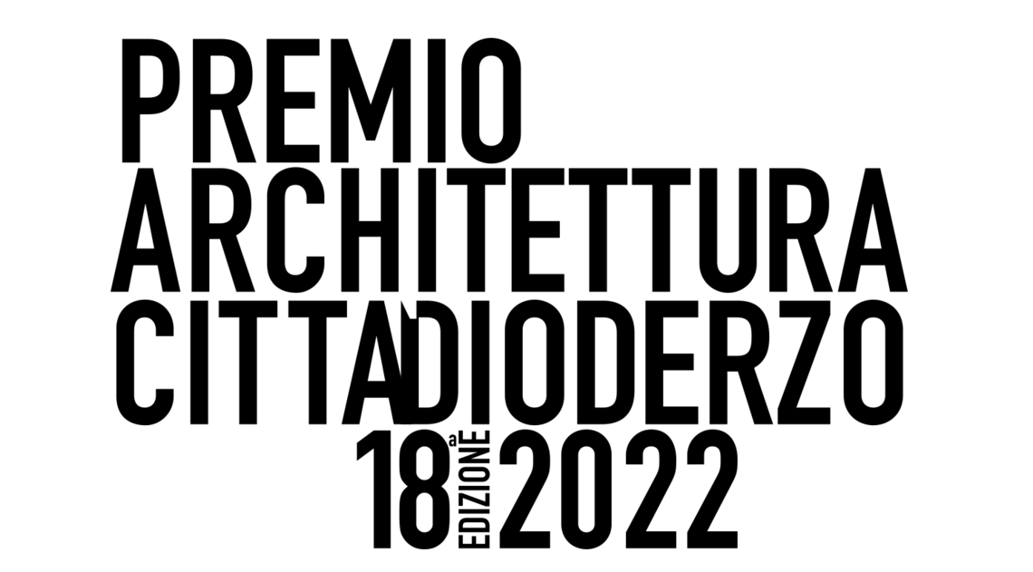 Premio Architettura Città di Oderzo - 18° edizione 2022 -  Premio Architettura Città di Oderzo - 18° edizione 2022