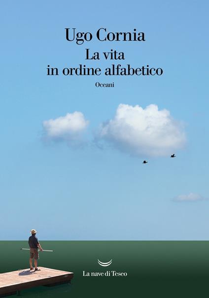 Visita la pagina dedicata al libro "La vita in ordine alfabetico" di Ugo Cornia