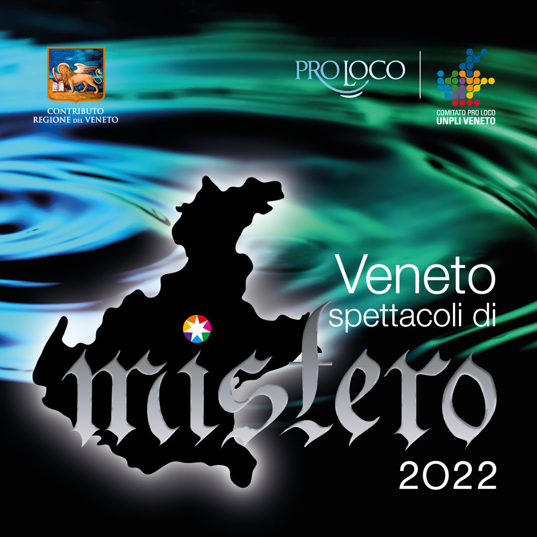 "Veneto: spettacoli di mistero" 2022. Immergersi negli occulti segreti della regione