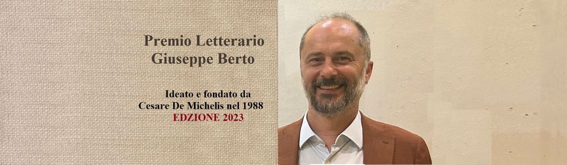 Premio Giuseppe Berto, vincitore dell'ed. 2023 Alessandro Della Santunione con "Poco mossi gli altri mari" -  Premio Giuseppe Berto