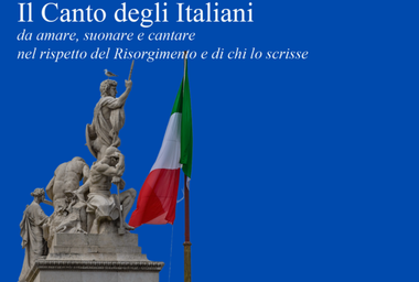 Copertina del libro "Il canto degli italiani. Da amare, suonare e cantare nel rispetto del Risorgimento e di chi lo scrisse". Sfondo blu, in basso a sinistra c'è la foto di una statua vicino a una bandiera italiana che sventola.