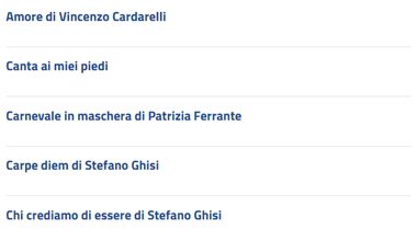 Su sfondo bianco, sono riportati i titoli dei seguenti libri: "Amore di Vincenzo Cardarelli", "Canta ai miei piedi", "Carnevale in maschera di Patrizia Ferrante", "Carpe diem di Stefano Ghisi", "Chi crediamo di essere di Stefano Ghisi".