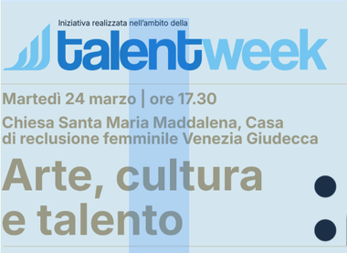 Talent week  "Arte, Cultura e Talento"